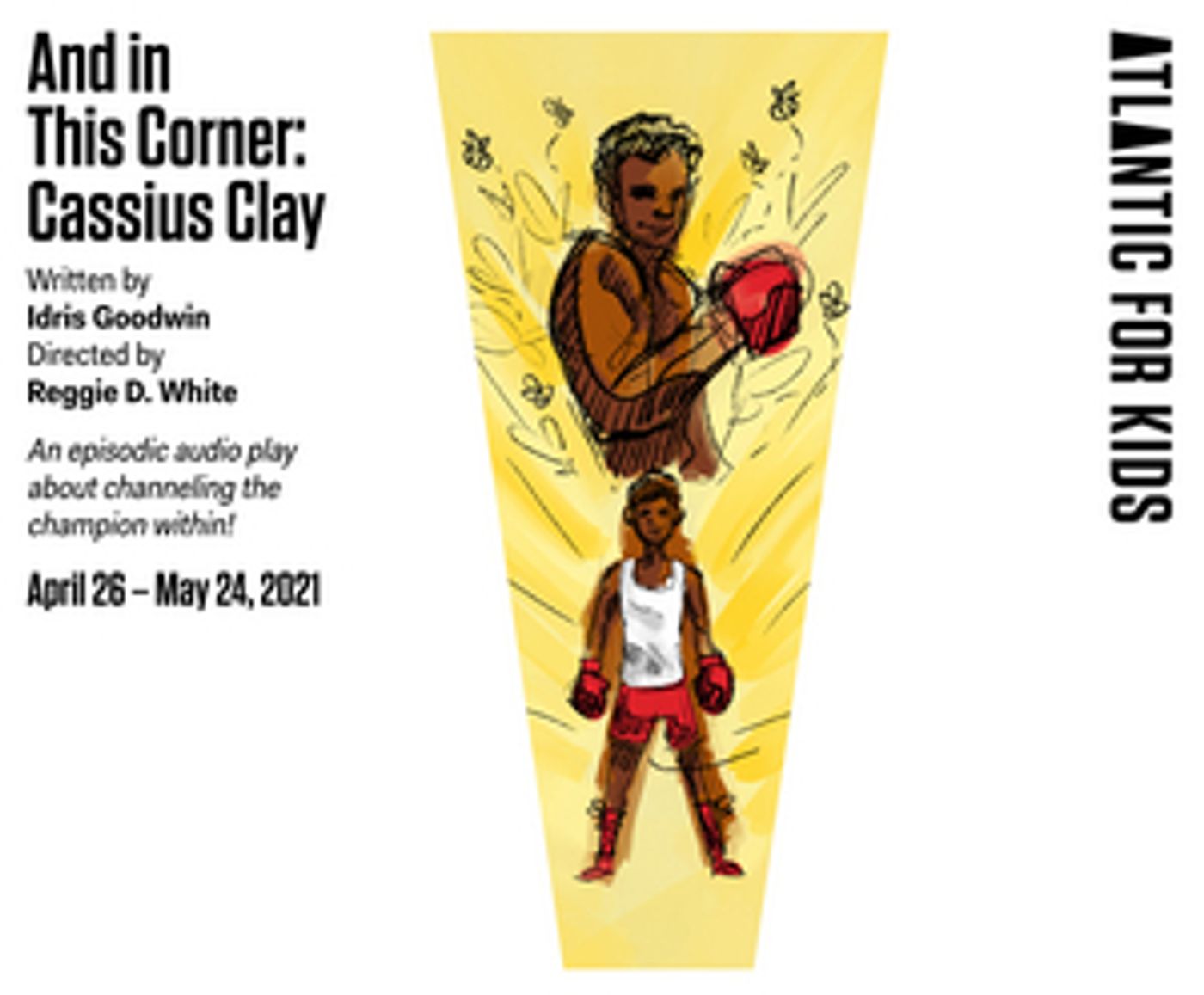 Atlantic for Kids' Audio Production of AND IN THIS CORNER: CASSIUS CLAY Available On Demand  Image