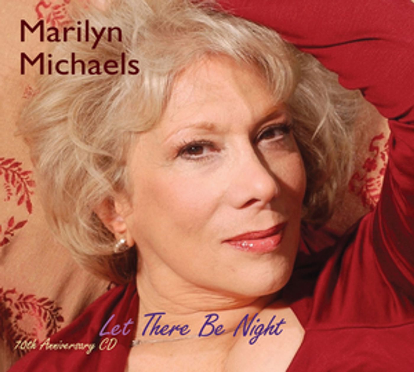 BWW CD Review: Marilyn Michaels LET THERE BE NIGHT Leaves It All On The Floor  Image