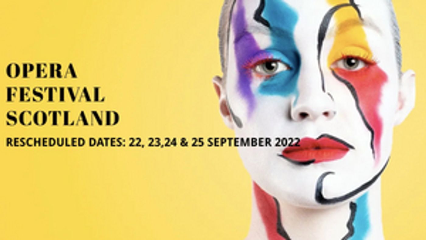 Opera Festival Scotland Postpones to 2022  Image