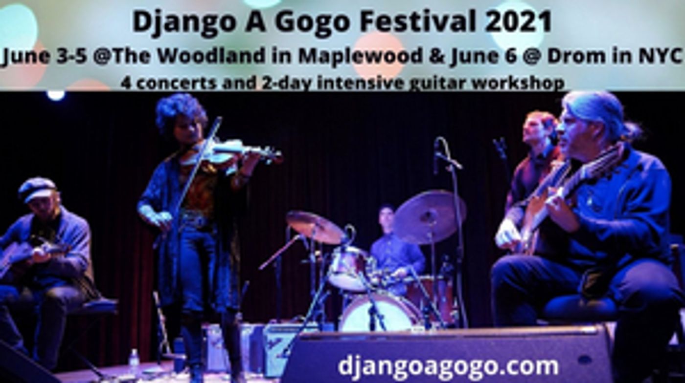 Django A Gogo Festival Will Run This Summer at The Woodland in New Jersey and Drom in New York City  Image