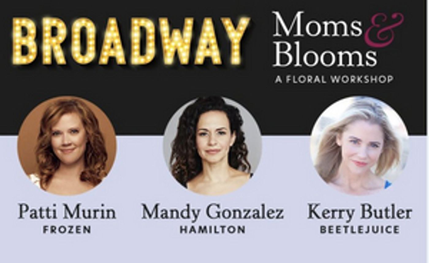 LAST CHANCE: Broadway Moms & Bloom Workshop LAST CHANCE: Broadway Moms & Bloom Workshop Image
