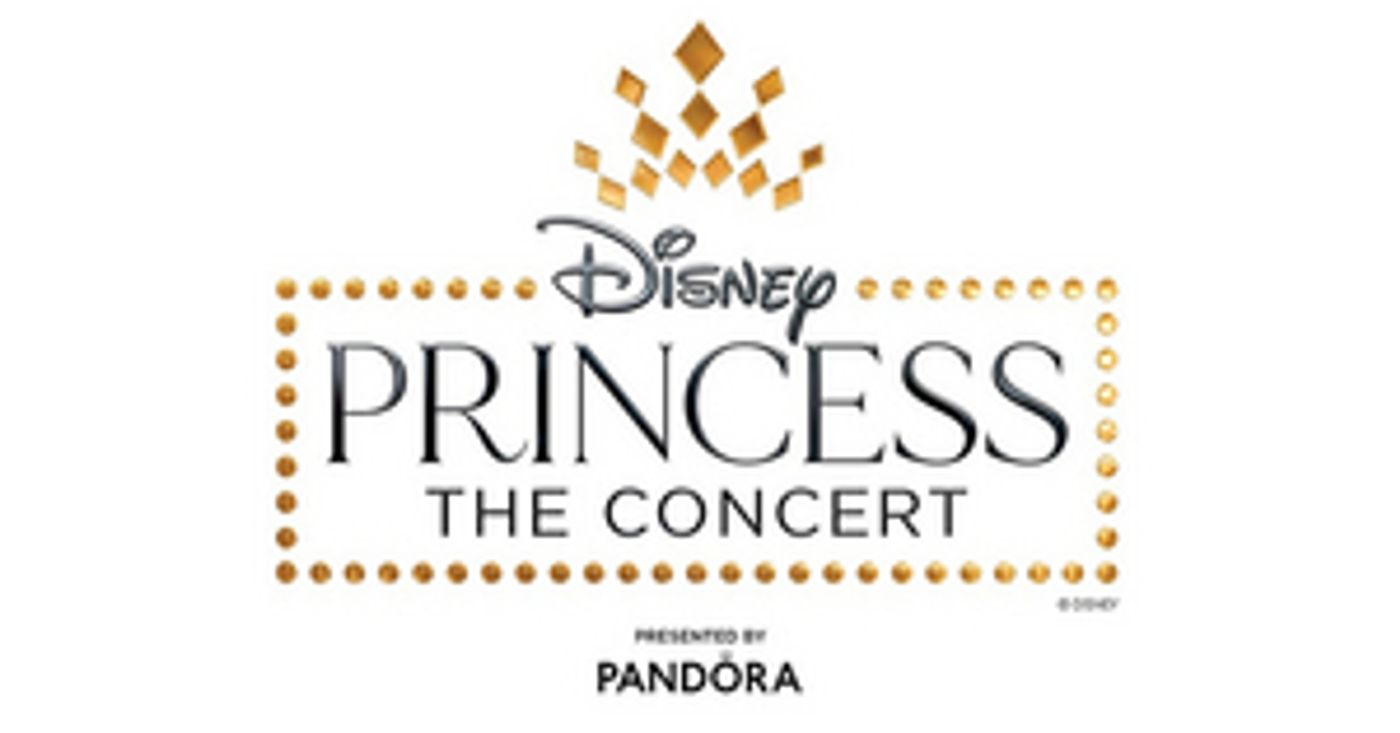 DISNEY PRINCESS - THE CONCERT to be Presented at The Fabulous Fox Theatre  Image