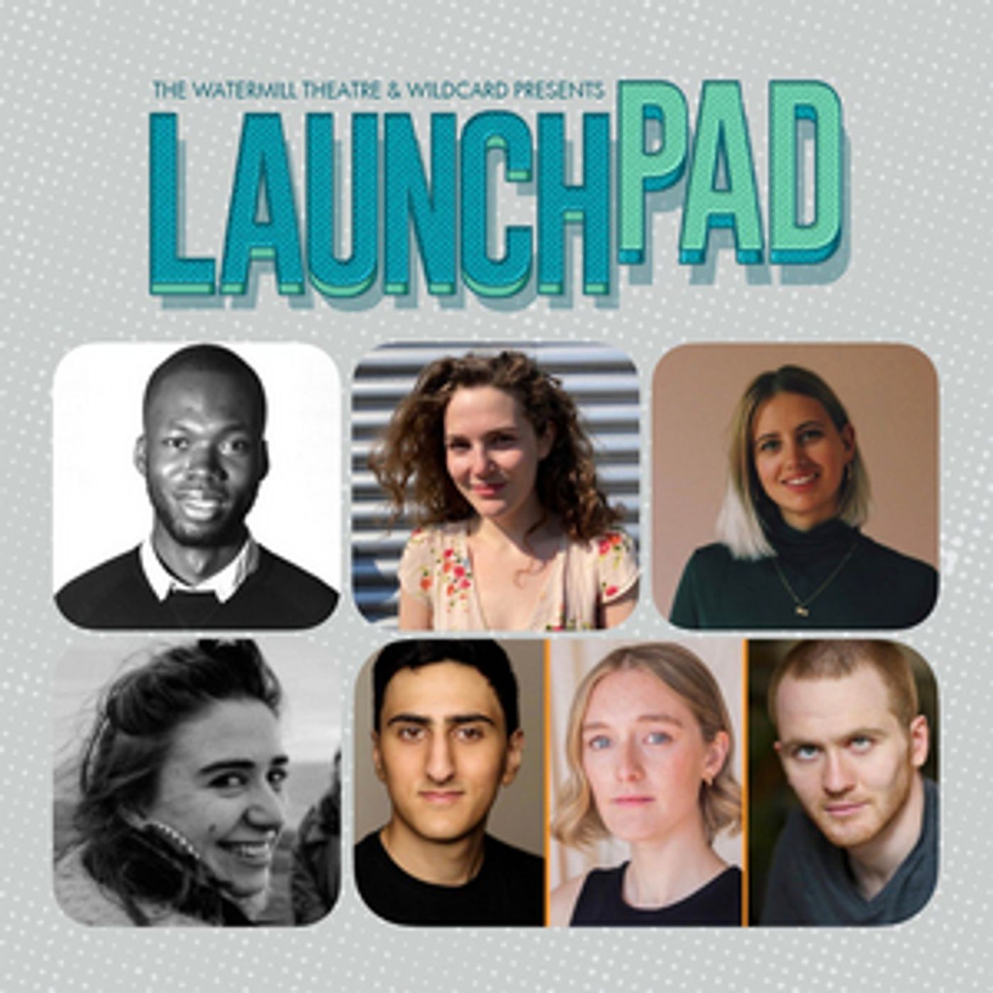 Winning-Companies-Announced-For-Launchpad-Development-Scheme-From-The-Watermill-And-Wildcard-Theatre-20010101 Winning Companies Announced For Launchpad - Development Scheme From The Watermill And Wildcard Theatre Image