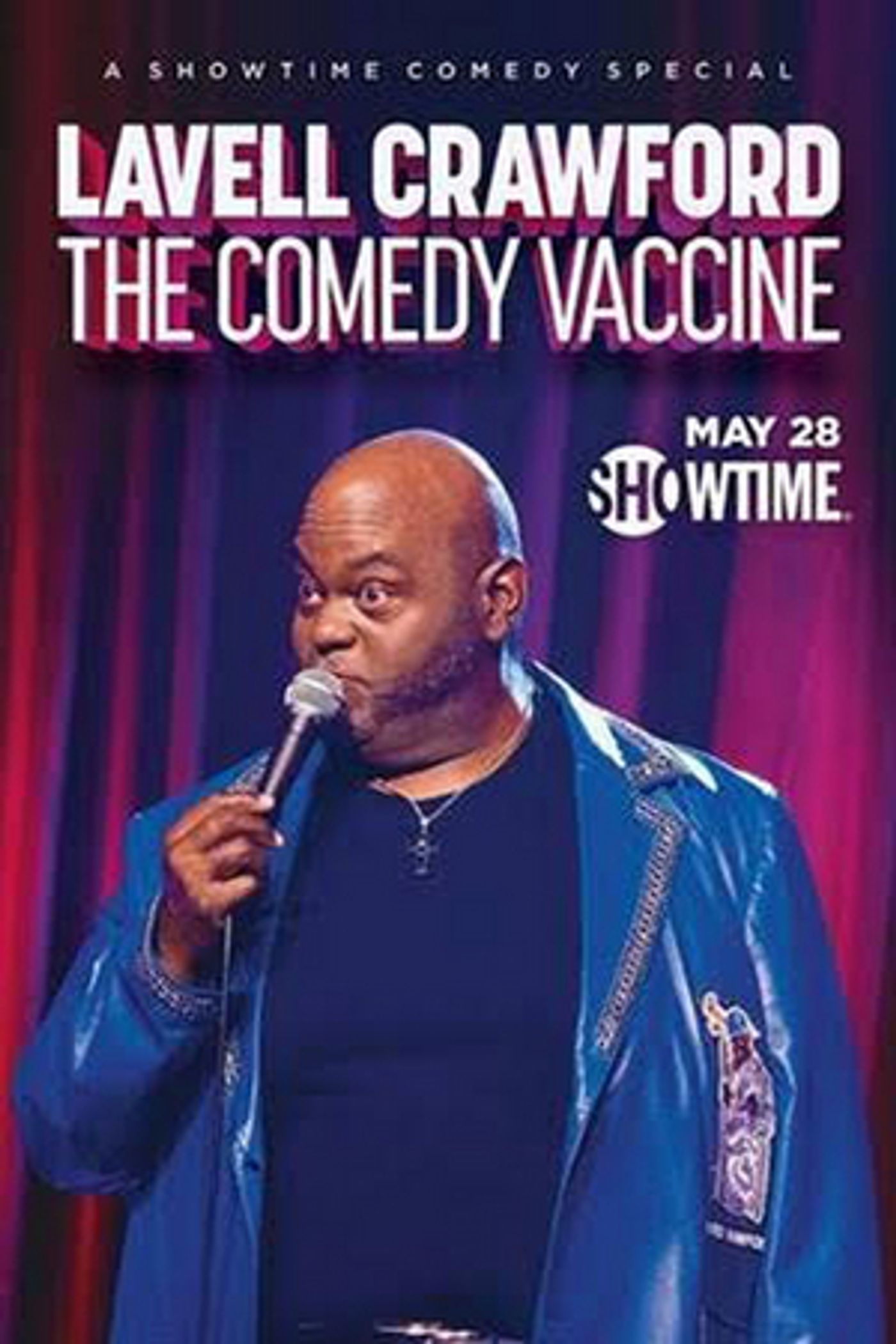 Showtime Presents LAVELL CRAWFORD: THE COMEDY VACCINE Showtime Presents LAVELL CRAWFORD: THE COMEDY VACCINE Image