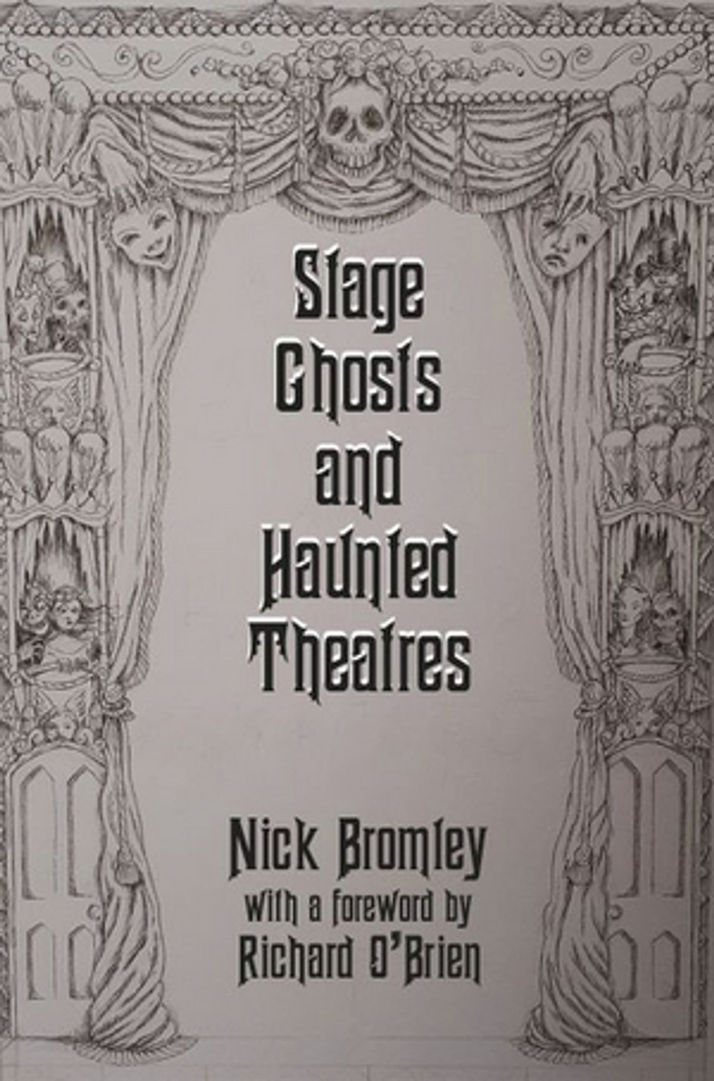 Guest Blog: Nick Bromley On Bringing Stage Ghosts To Life  Image