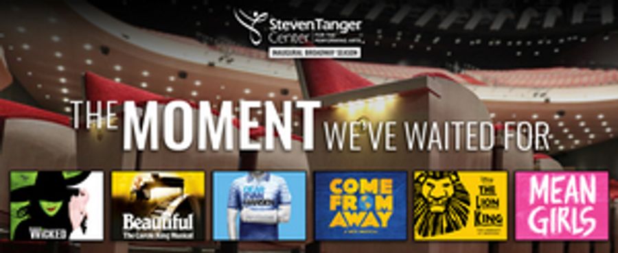 Season Member Sales Exceed 17,000 For Inaugural Broadway Season at Tanger Center Image