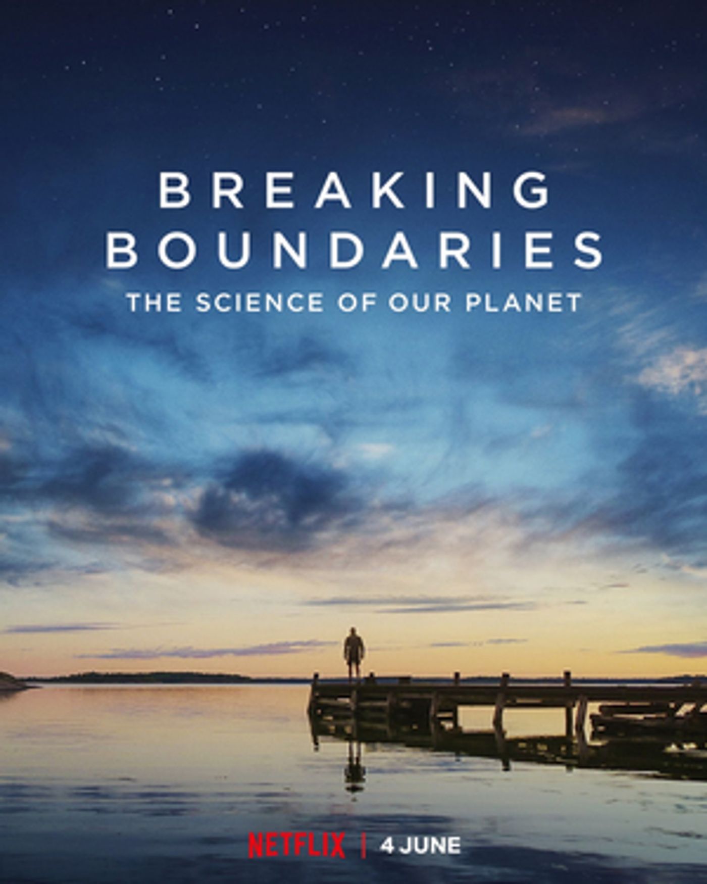 BREAKING BOUNDARIES: THE SCIENCE OF OUR PLANET Launches June 4th on Netflix BREAKING BOUNDARIES: THE SCIENCE OF OUR PLANET Launches June 4th on Netflix Image
