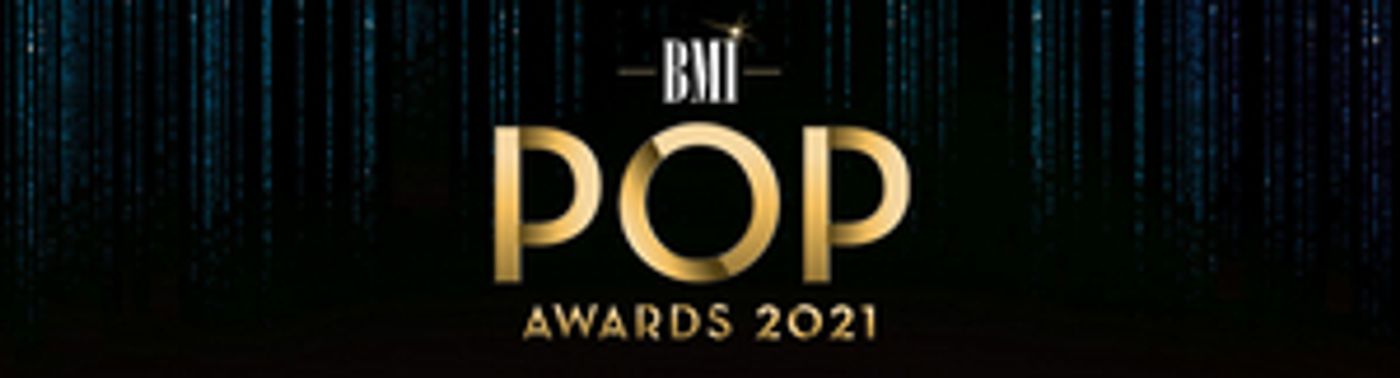 BMI Announces Winners of the 2021 BMI Pop Awards  Image
