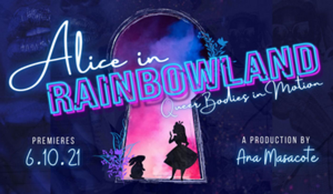 ALICE IN RAINBOWLAND to be Presented as Part of A.R.T.'s Virtually OBERON Series in June  Image