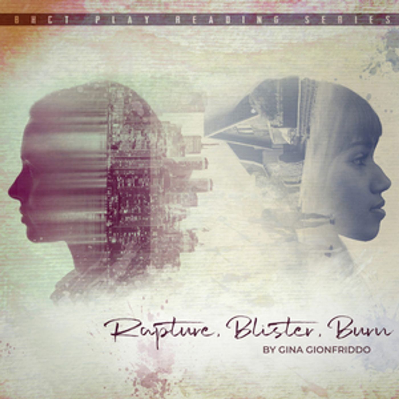 RAPTURE, BLISTER, BURN Play Reading Series Will Stream From Black Hills Community Theatre RAPTURE, BLISTER, BURN Play Reading Series Will Stream From Black Hills Community Theatre Image