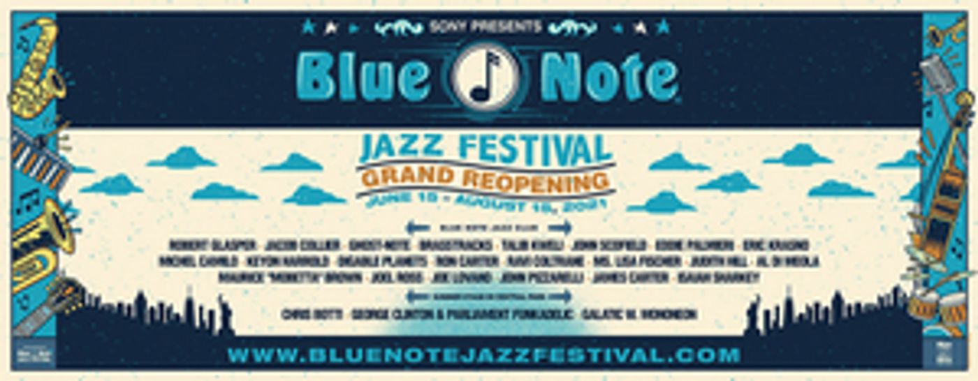 Blue Note Jazz Festival Returns For Summer 2021 Blue Note Jazz Festival Returns For Summer 2021 Image