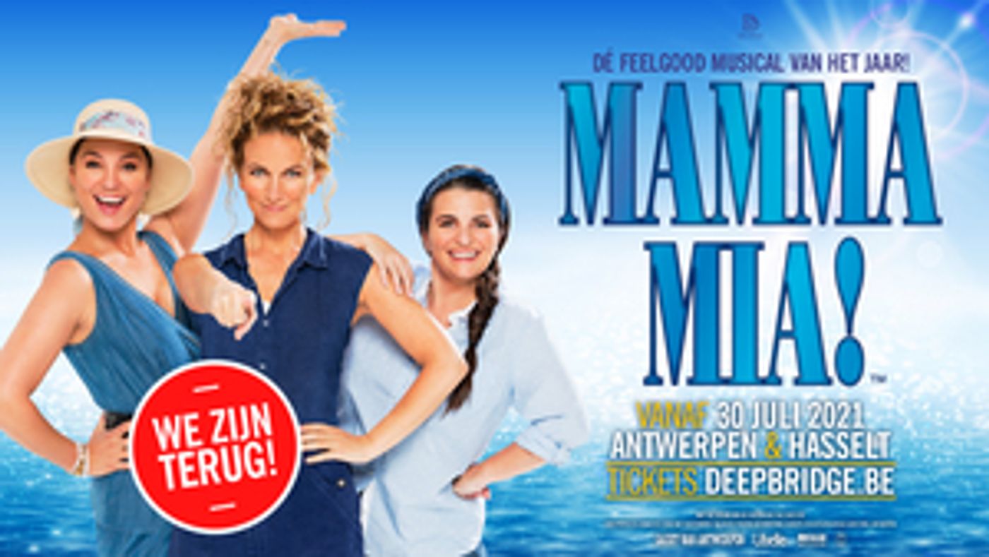 Hitmusical 'MAMMA MIA!' gaat door met extra voorstellingen! Hitmusical 'MAMMA MIA!' gaat door met extra voorstellingen! Image