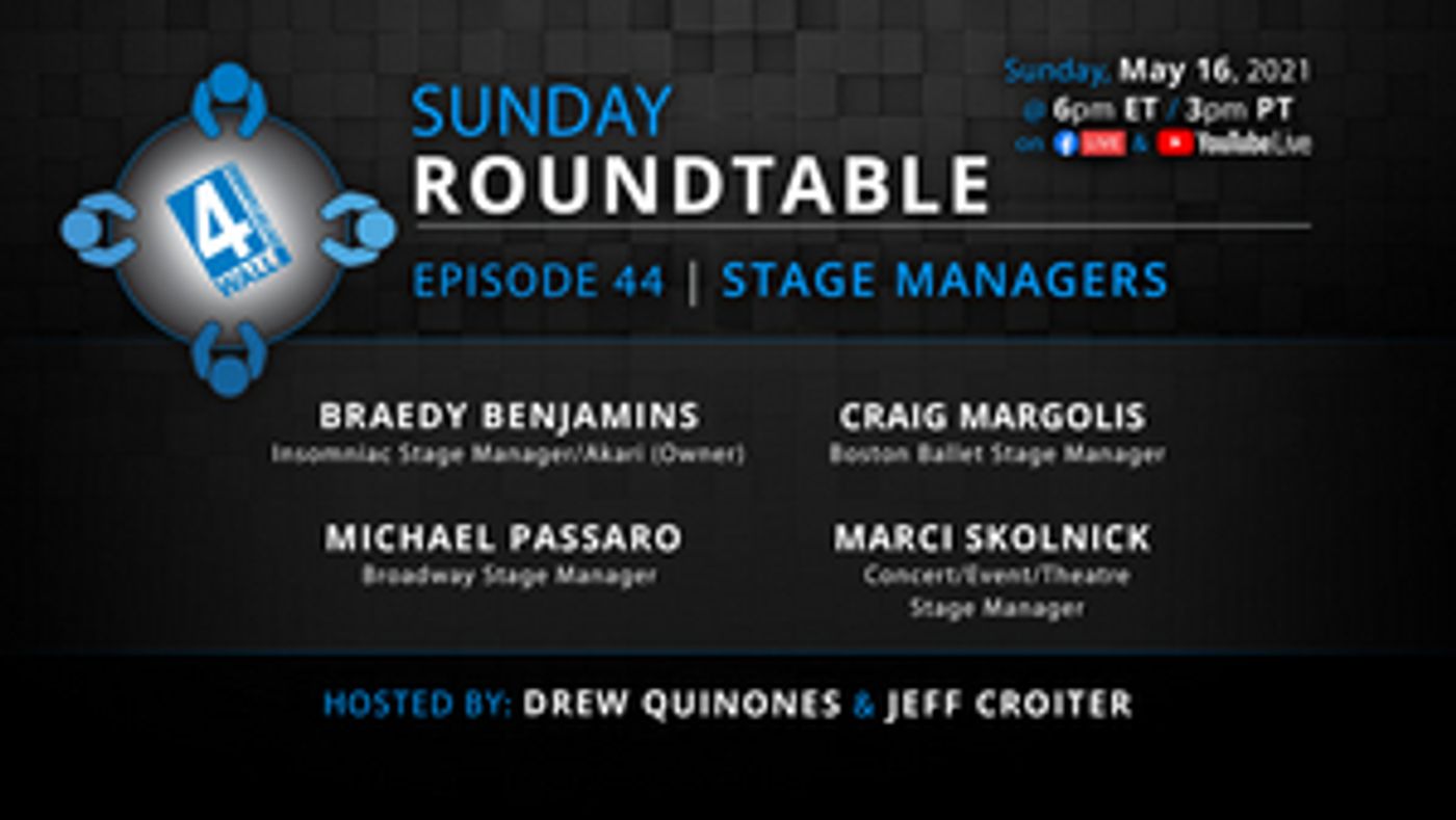 Stage Managers From Broadway, Ballet, Concerts, Events & Music Festivals to be Guests on the Next 4WALL ROUNDTABLE Stage Managers From Broadway, Ballet, Concerts, Events & Music Festivals to be Guests on the Next 4WALL ROUNDTABLE Image
