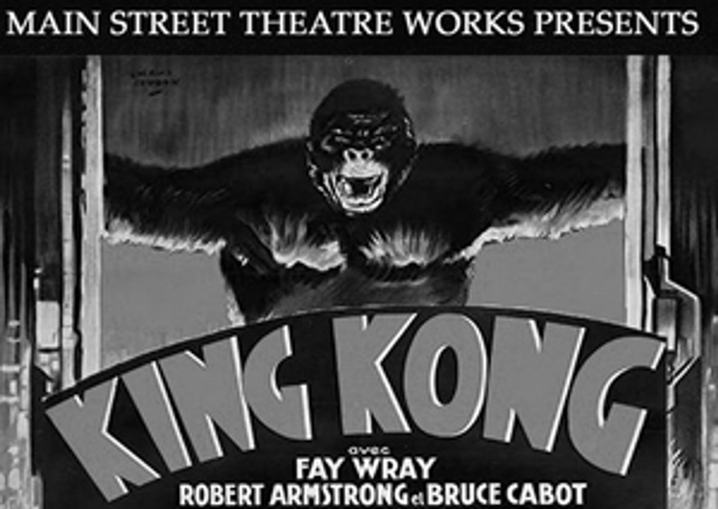 Main Street Theatre Works Will Present KING KONG For Drive-In Fundraiser Event This Week  Image