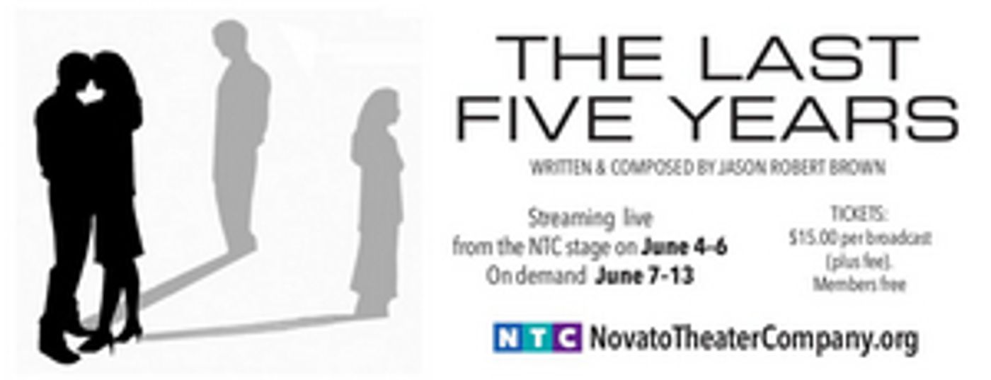 THE LAST FIVE YEARS Will Stream From Novato Theater Company Next Month THE LAST FIVE YEARS Will Stream From Novato Theater Company Next Month Image