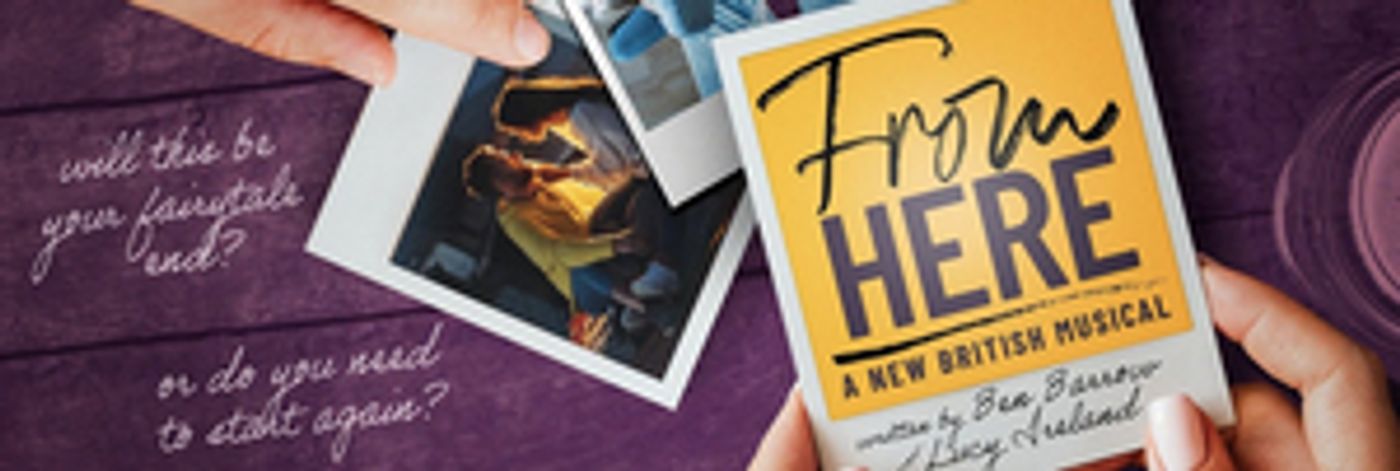 SIX's Grace Mouat Will Star in FROM HERE at Chiswick Playhouse  Image