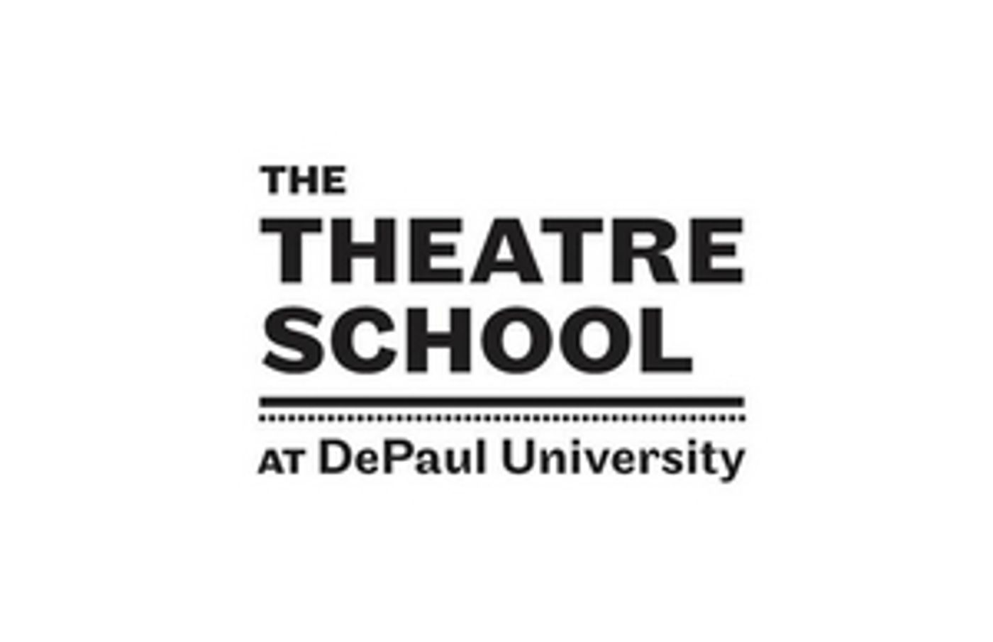 The Theatre School at DePaul University Announces New Two-Year MFA Acting Program The Theatre School at DePaul University Announces New Two-Year MFA Acting Program Image