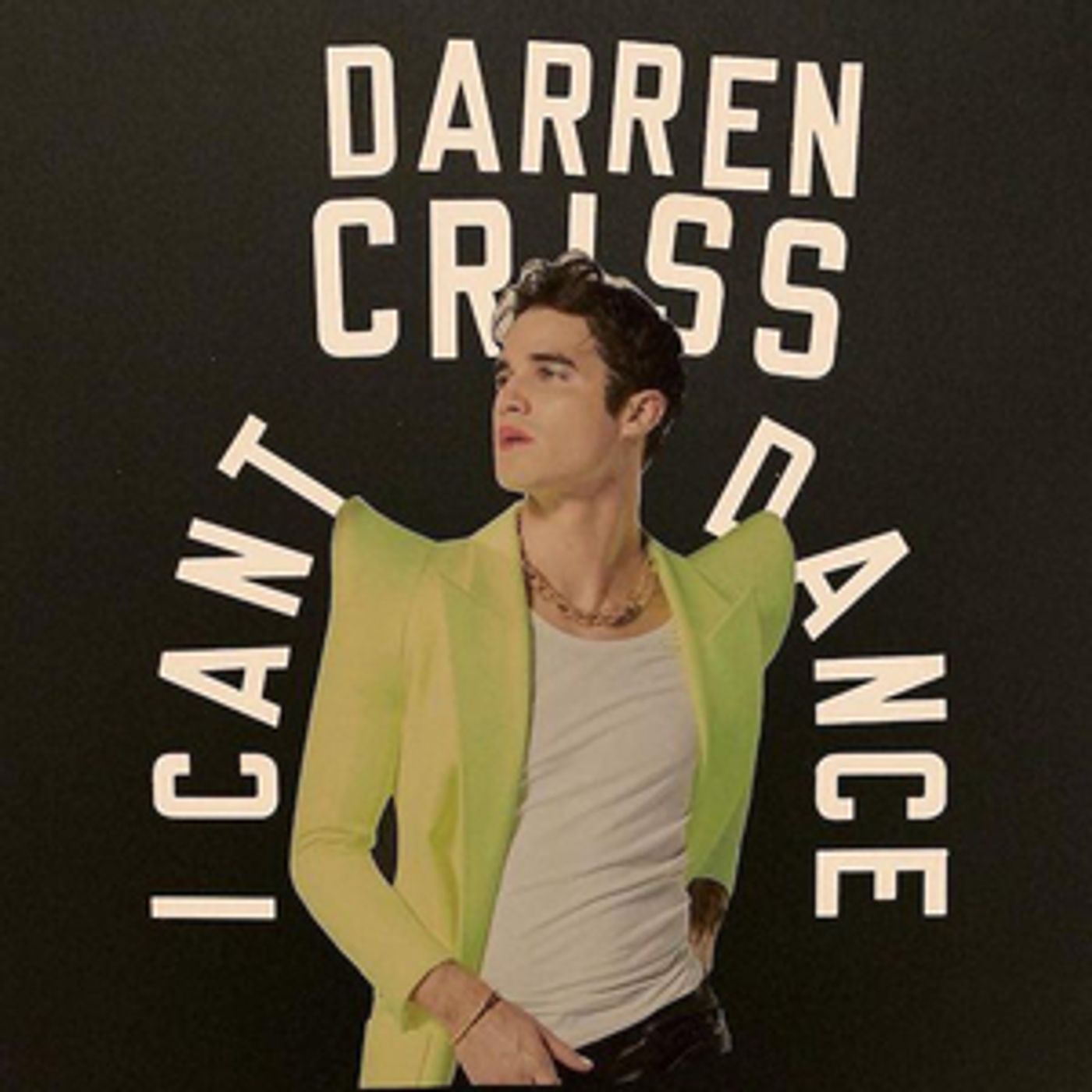Darren Criss Releases New Single 'I Can't Dance'  Image