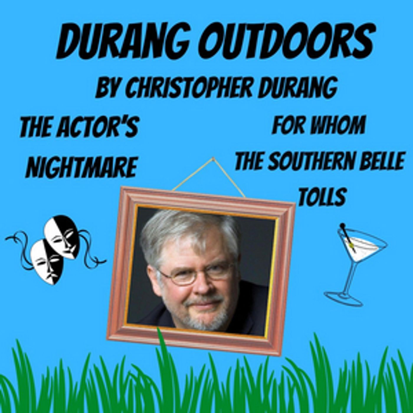 The Sherman Players Announce A Return to Live Theater With DURANG OUTDOORS  Image