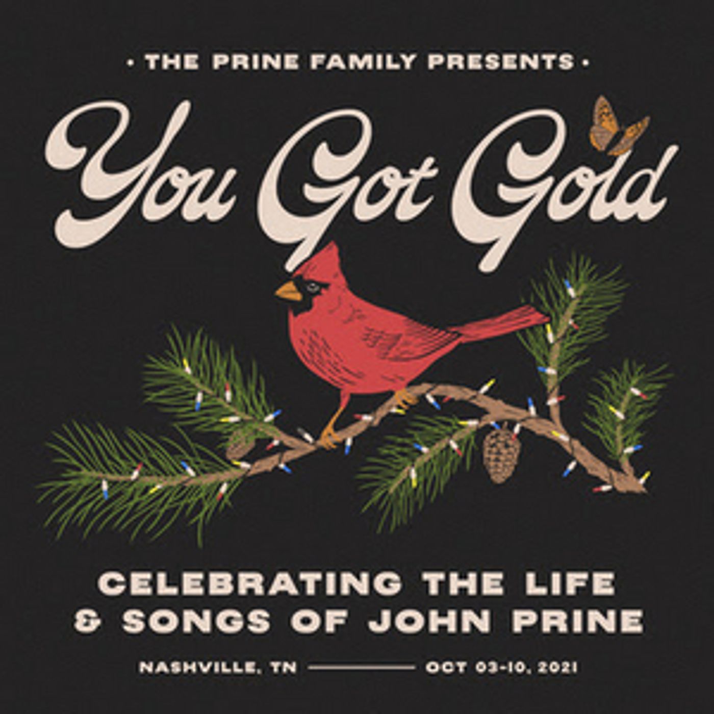 The Prine Family Presents 'You Got Gold: Celebrating the Life & Songs of John Prine'  Image