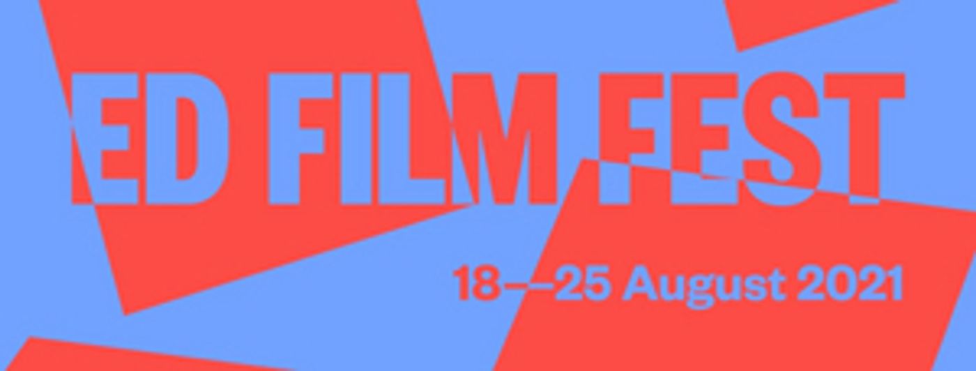 74th Edinburgh International Film Festival to Run 18 – 25 August 2021 74th Edinburgh International Film Festival to Run 18 – 25 August 2021 Image