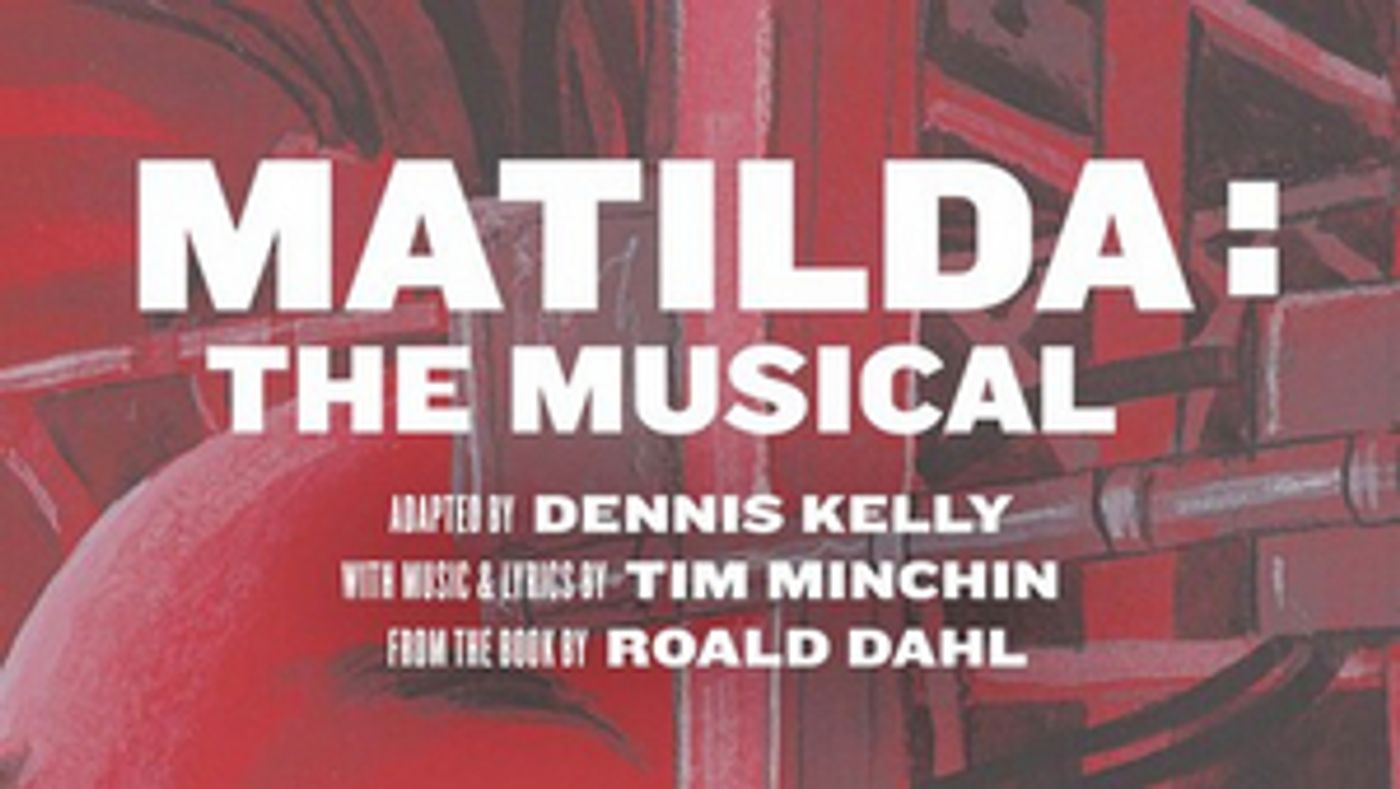 MATILDA: THE MUSICAL Will Be Performed at Theatre Squared This Summer MATILDA: THE MUSICAL Will Be Performed at Theatre Squared This Summer Image