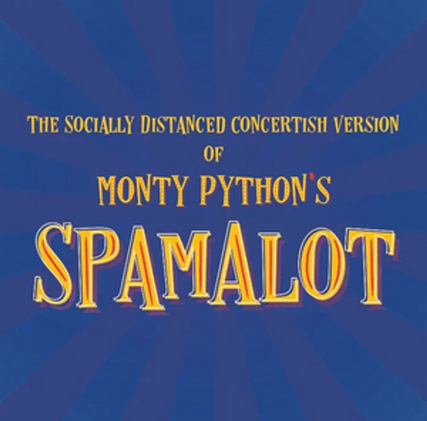 SPAMALOT Will Be Streamed By the Cassidy Theatre This Month  Image