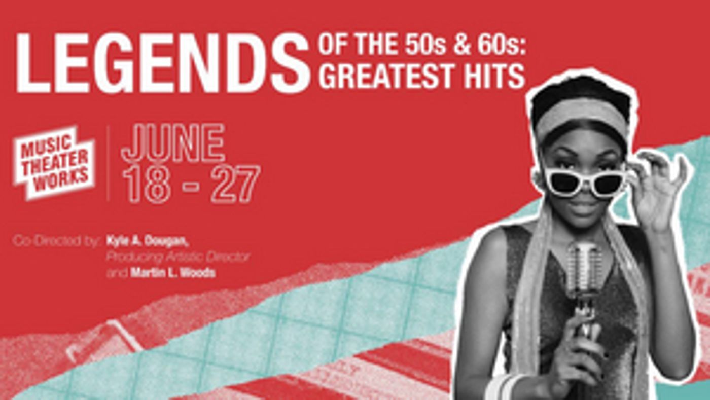 Music Theater Works Presents LEGENDS OF THE 50s AND 60s: GREATEST HITS  Image