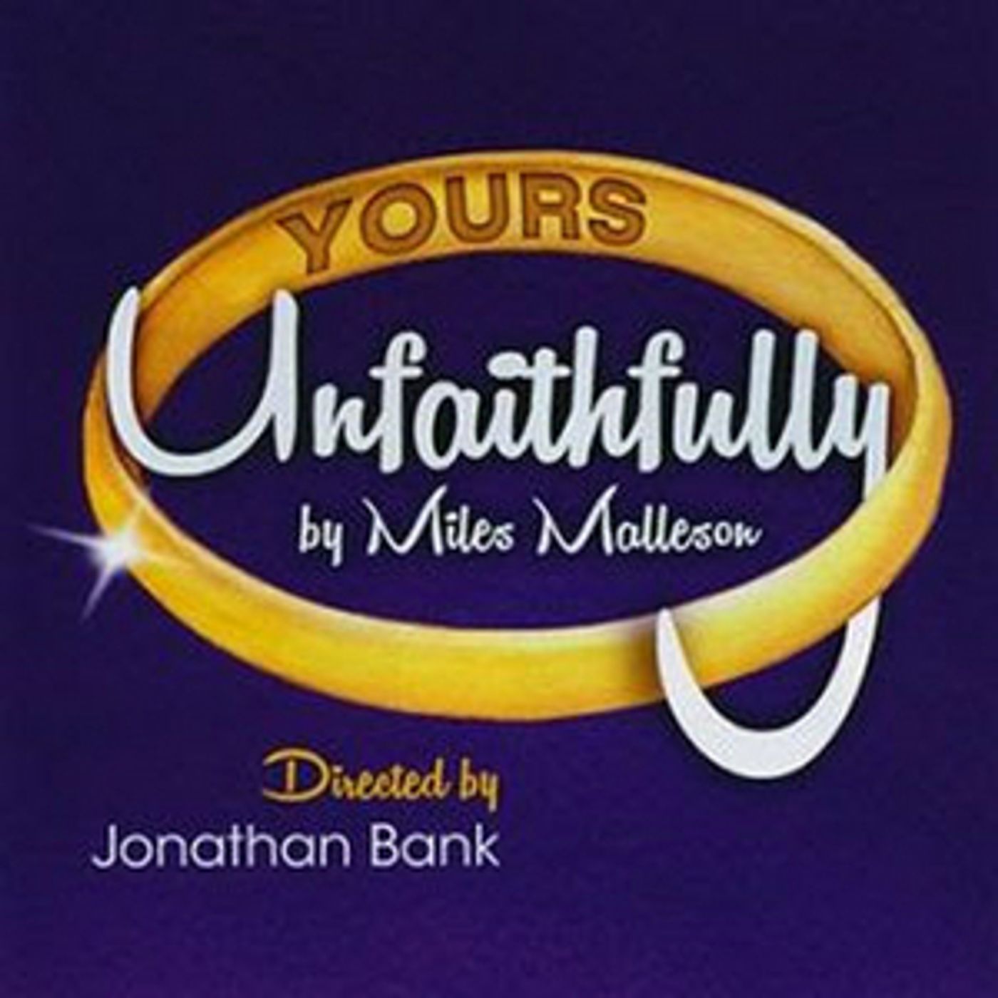 Final Week to See YOURS UNFAITHFULLY Starring Max von Essen  Image
