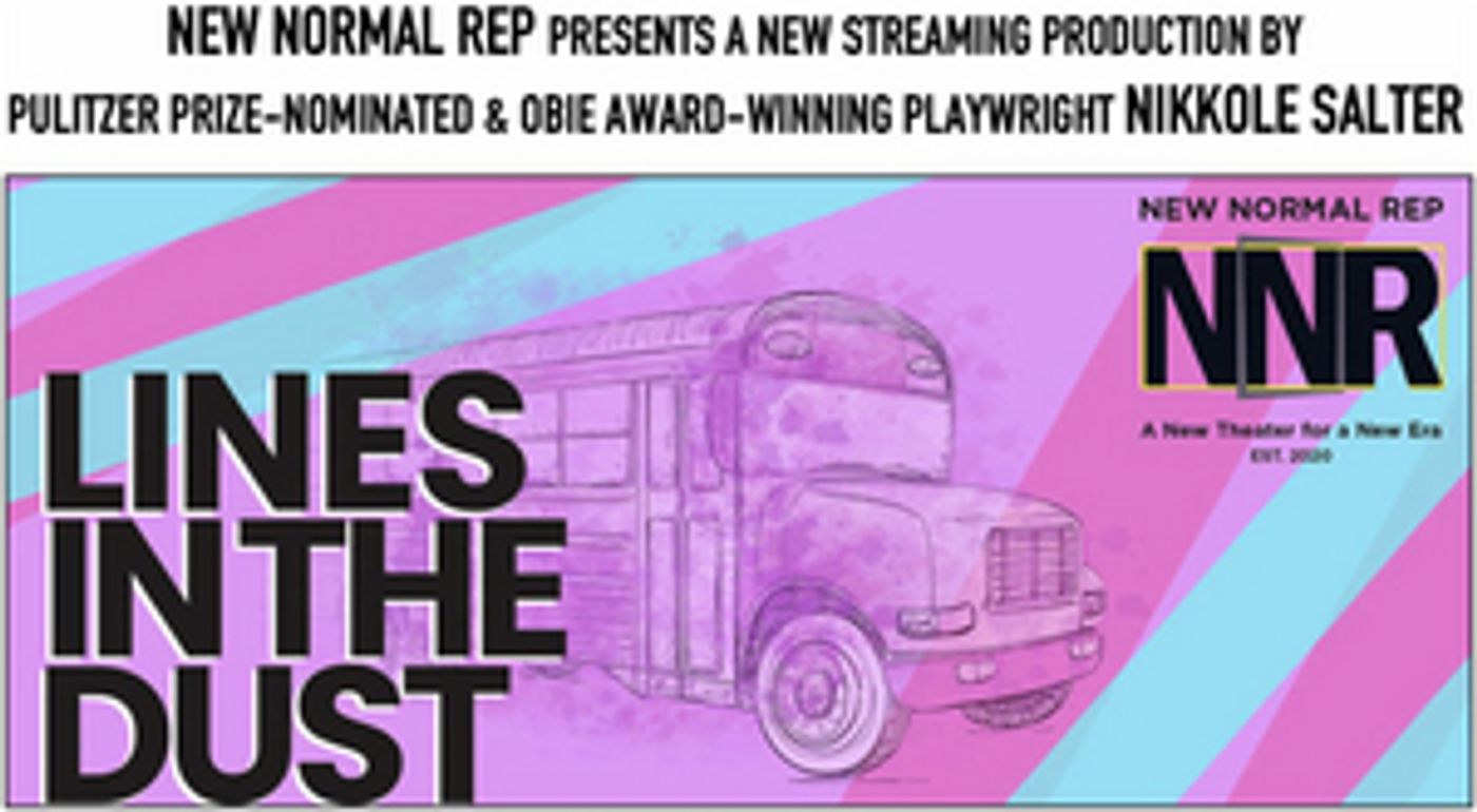 LINES IN THE DUST Starring Jeffrey Bean, Melissa Joyner & Lisa Rosetta Strum to be Presented by New Normal Rep  Image