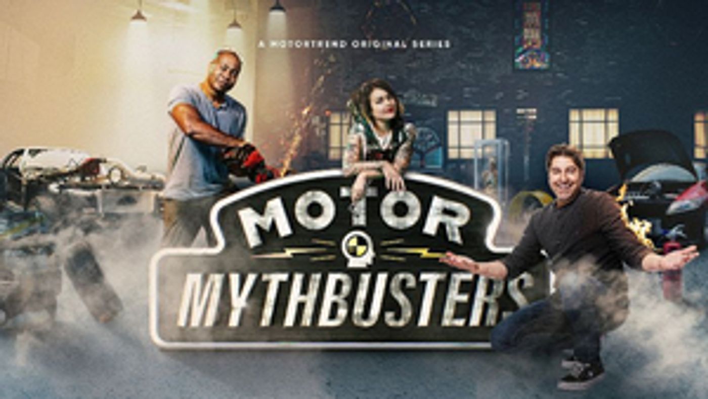 MotorTrend Annnounces Curiosity-Driven Spinoff Series MOTOR MYTHBUSTERS  Image