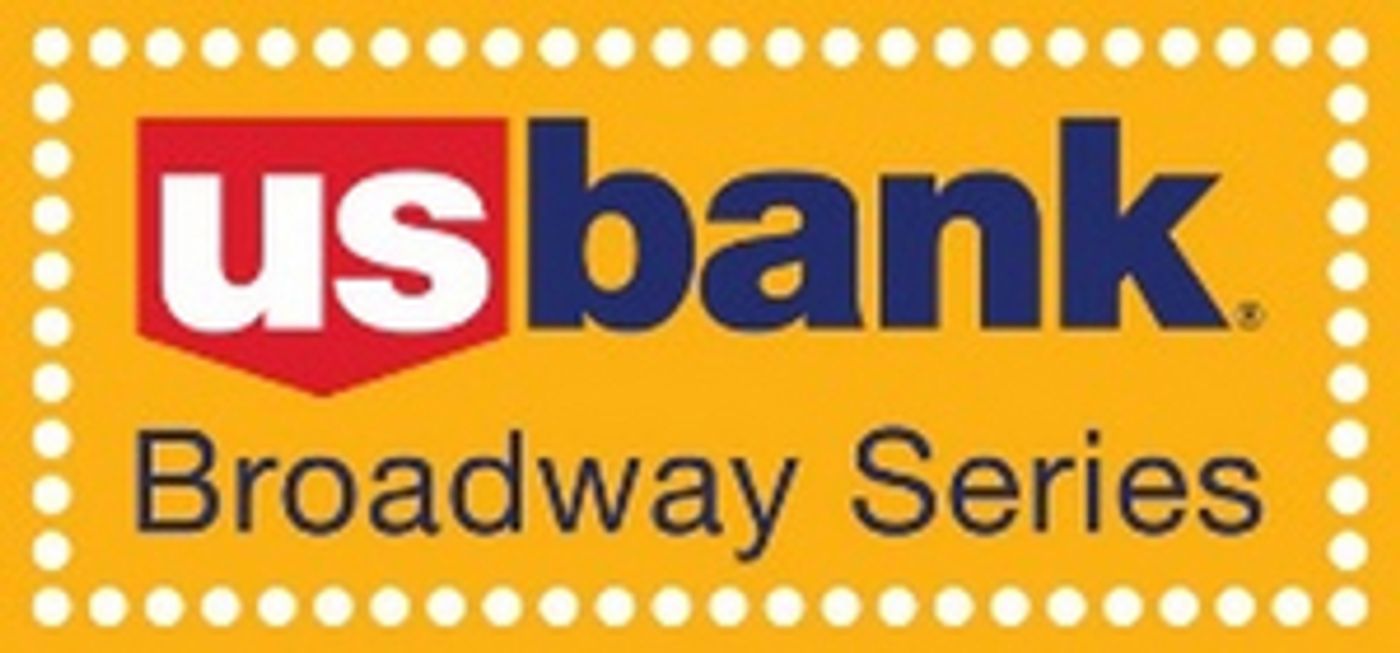 2021-2022 U.S. Bank Broadway Series Season Ticket Packages to Go On Sale Monday, June 14 2021-2022 U.S. Bank Broadway Series Season Ticket Packages to Go On Sale Monday, June 14 Image
