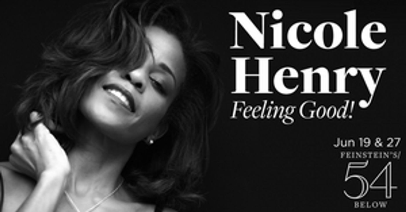 Interview: Nicole Henry of FEELING GOOD at Feinstein's/54 Below  Image