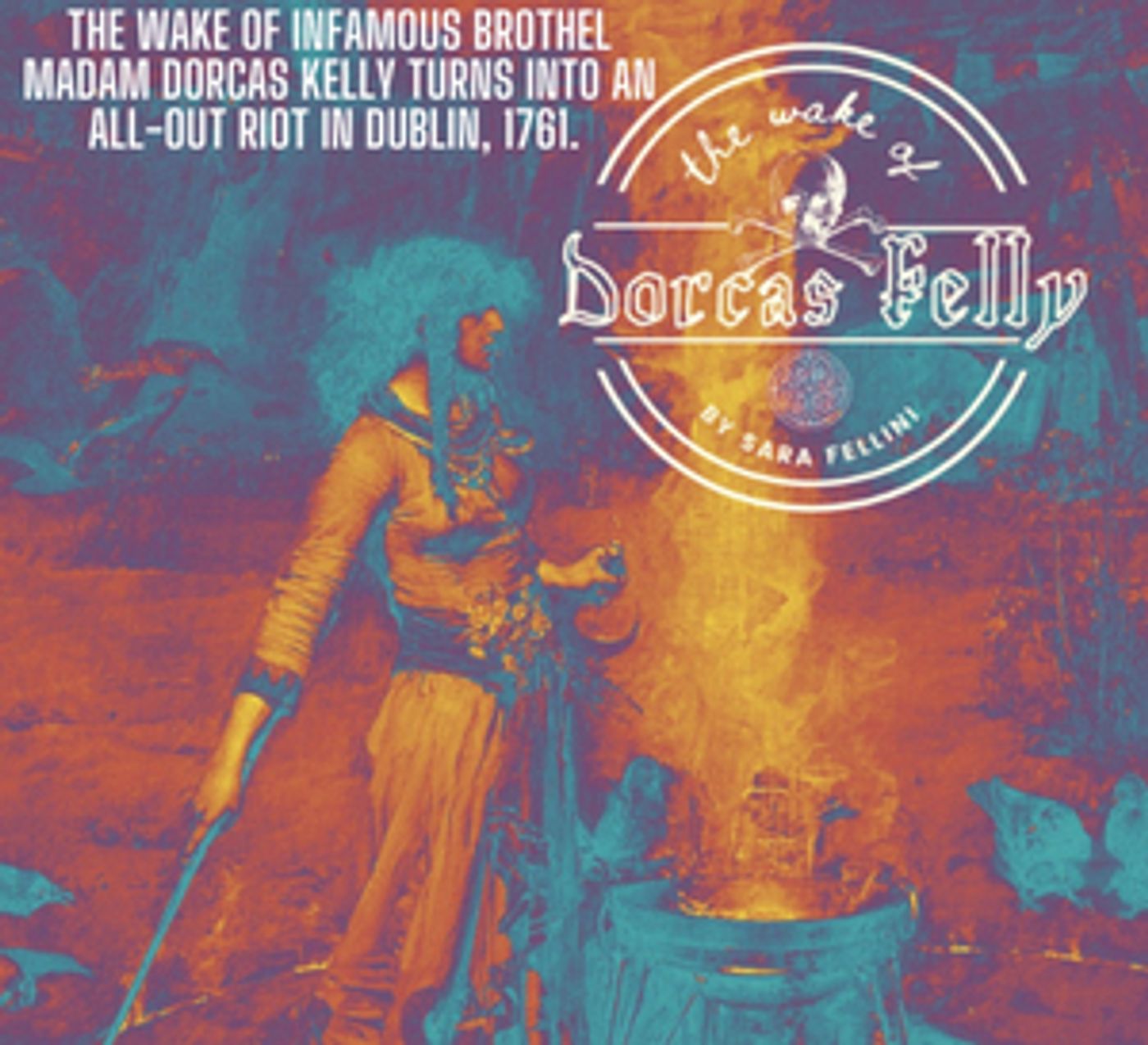 The Wake of Dorcas Kelly on Sale Now!  Image