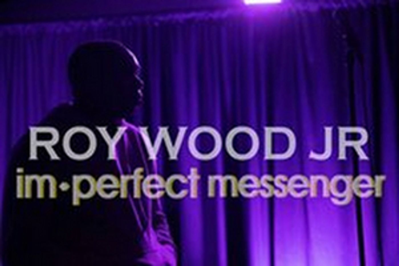 ROY WOOD JR: IMPERFECT MESSENGER is Coming to Gothic Theatre in October 2021 ROY WOOD JR: IMPERFECT MESSENGER is Coming to Gothic Theatre in October 2021 Image