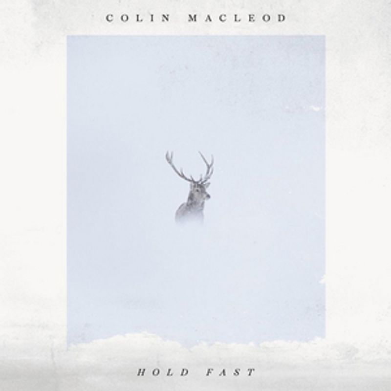 Colin Macleod Releases Stunning Sophomore LP 'Hold Fast' Image