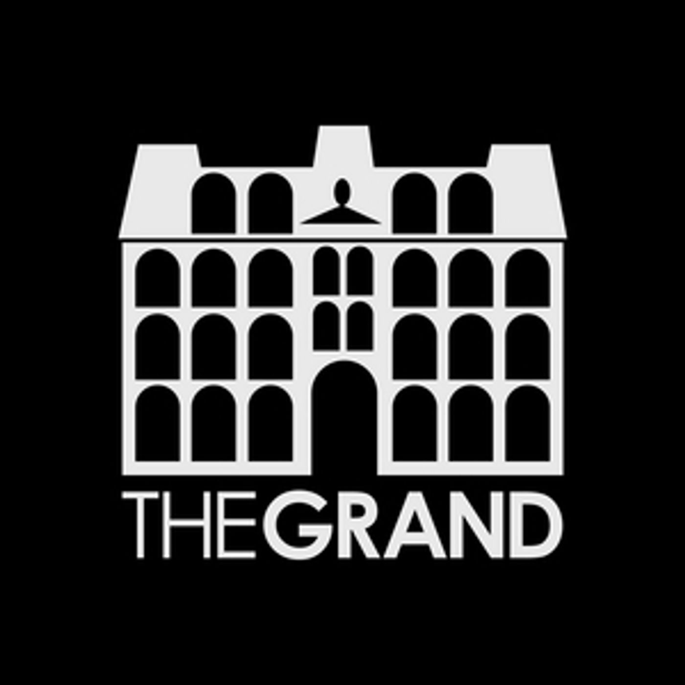 The Grand Announces Will Kick Off First Set of Indoor Performances in September The Grand Announces Will Kick Off First Set of Indoor Performances in September Image