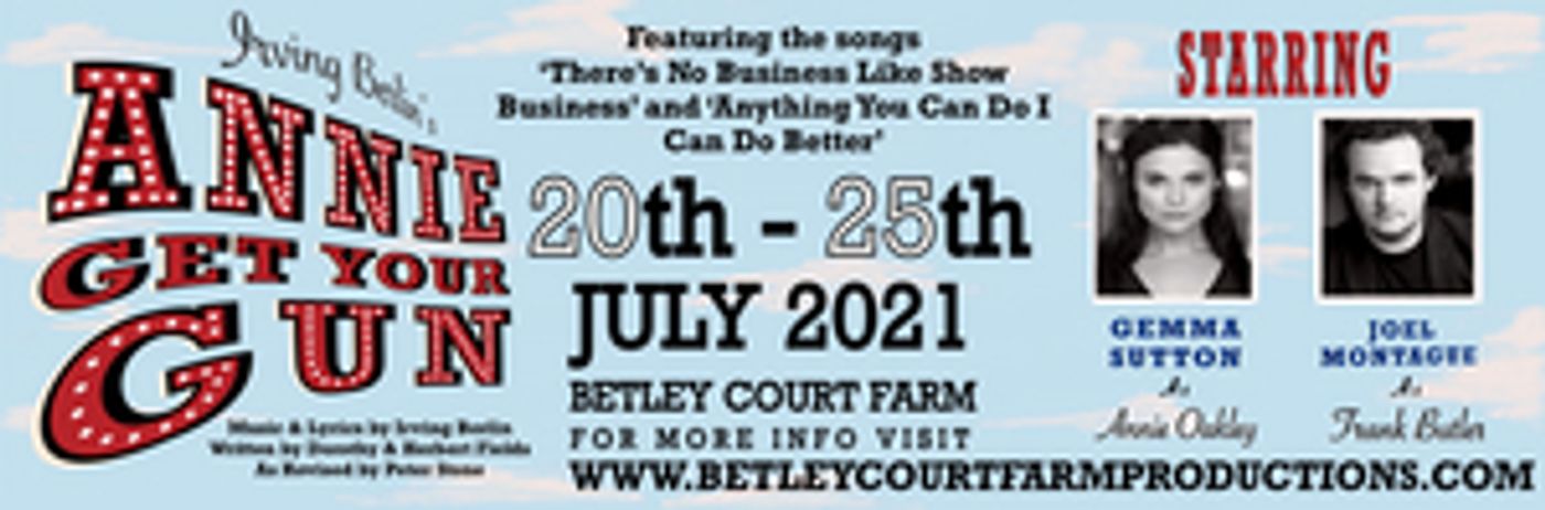 Full Cast Announced for ANNIE GET YOUR GUN at Betley Court Farm  Image