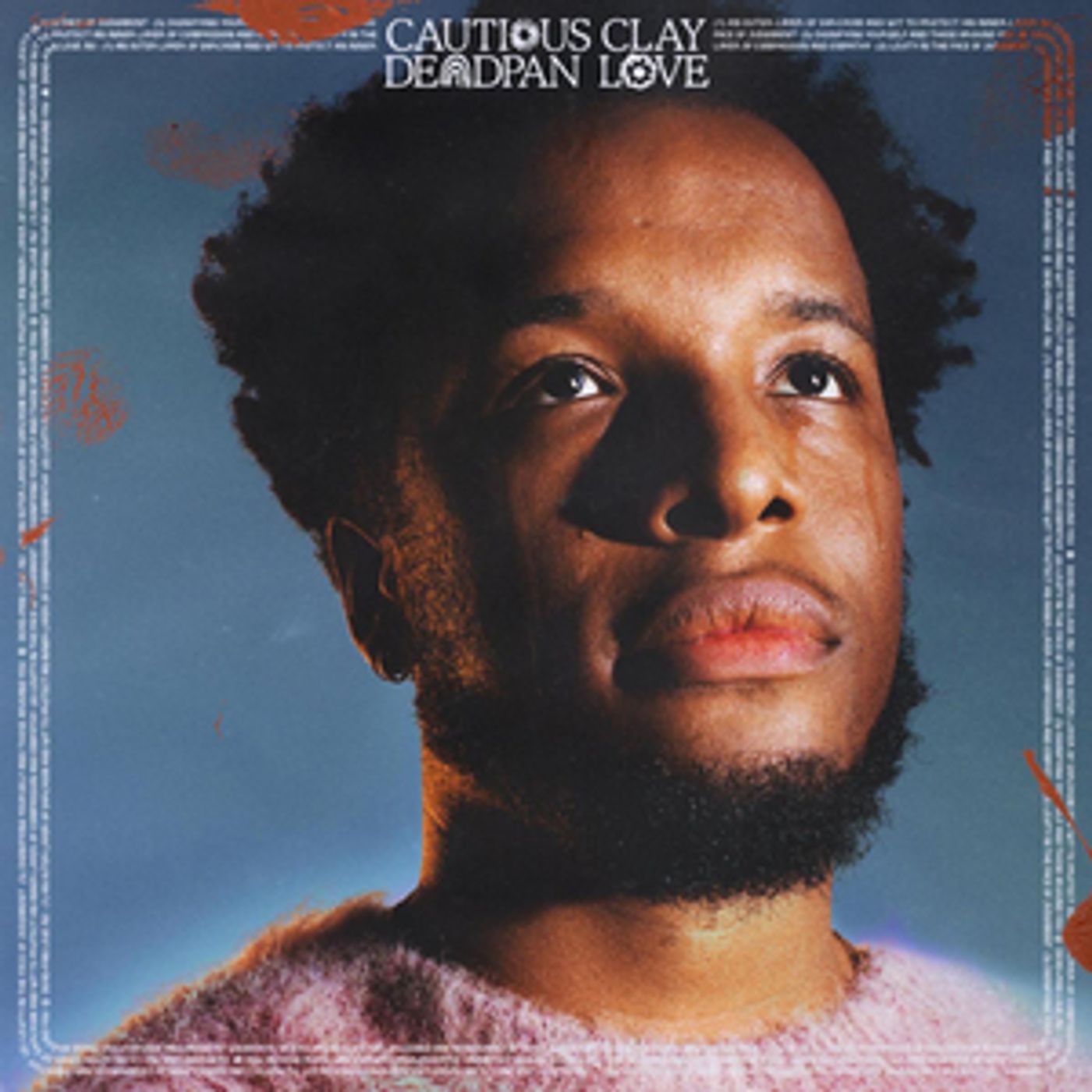Cautious Clay Drops Debut Album 'Deadpan Love'  Image