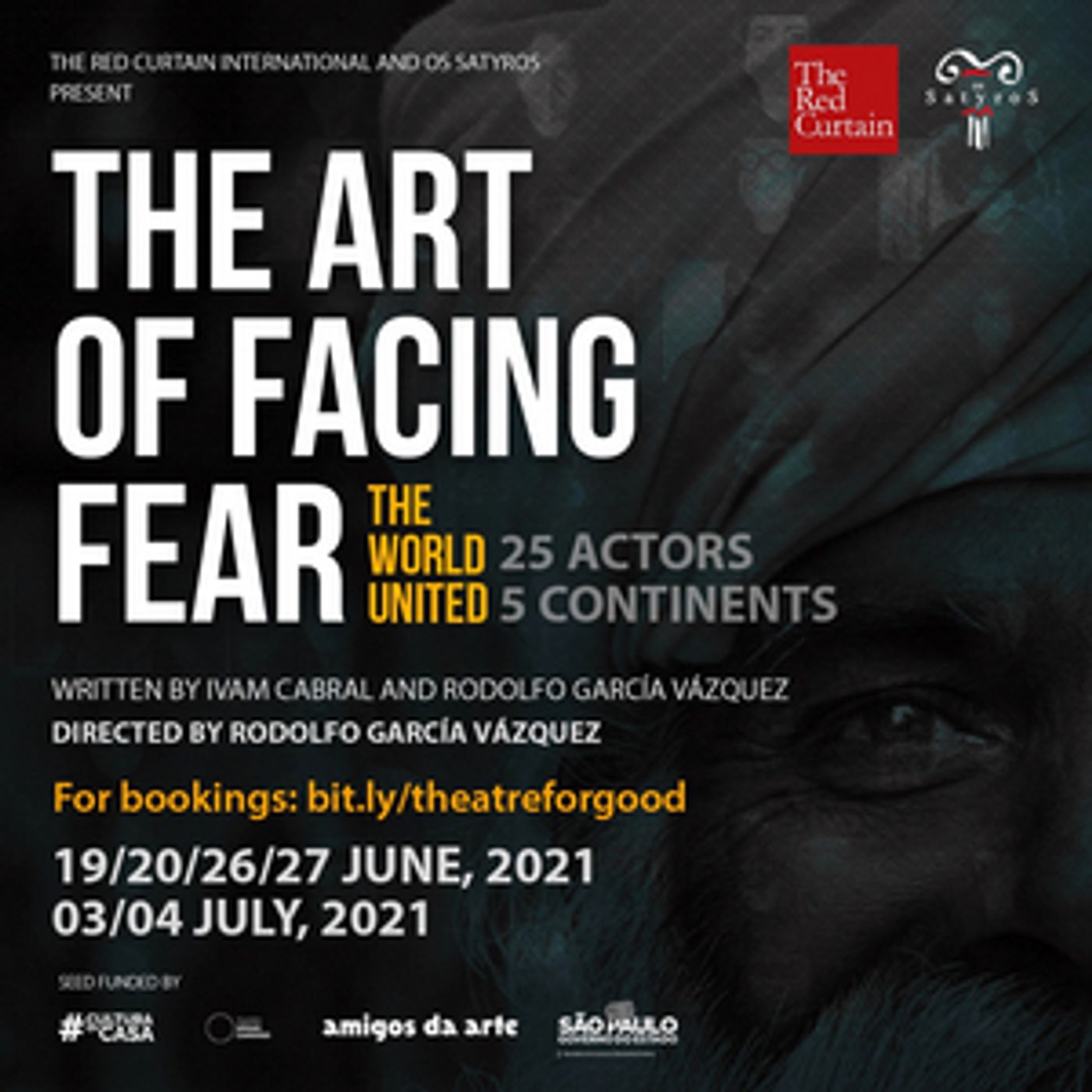 Feature: THE ART OF FACING FEAR: THE WORLD UNITED by Os Satyros And The Red Curtain International Feature: THE ART OF FACING FEAR: THE WORLD UNITED by Os Satyros And The Red Curtain International Image