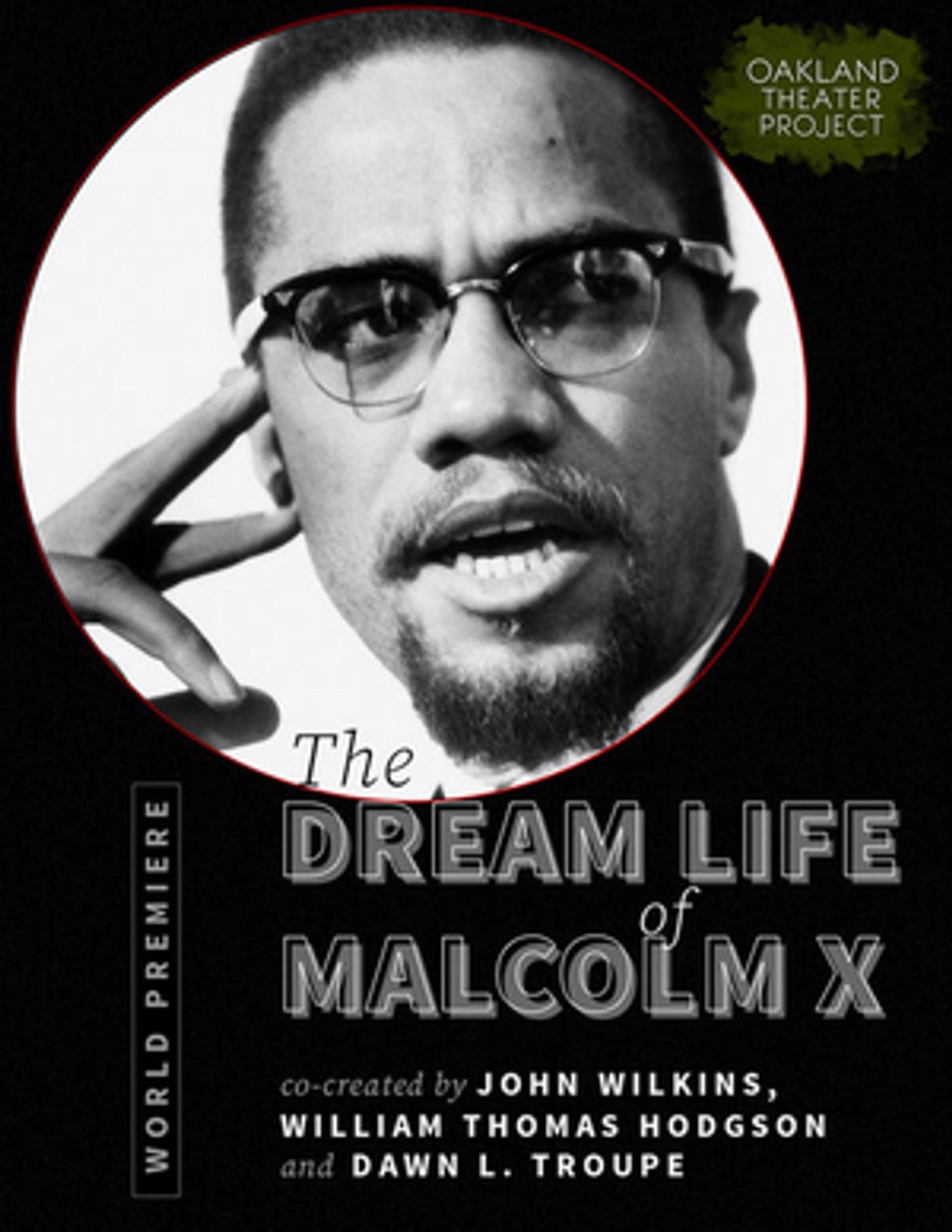 Oakland Theater Project's 2021 Season Shifts to Outdoor Performances for THE DREAM LIFE OF MALCOM X Premiere  Image