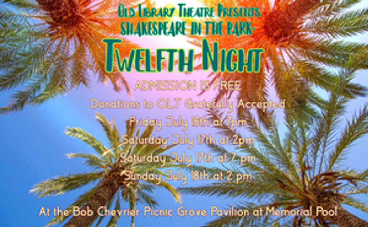 TWELFTH NIGHT Will Be Performed For Free by Old Library Theatre This Month  Image
