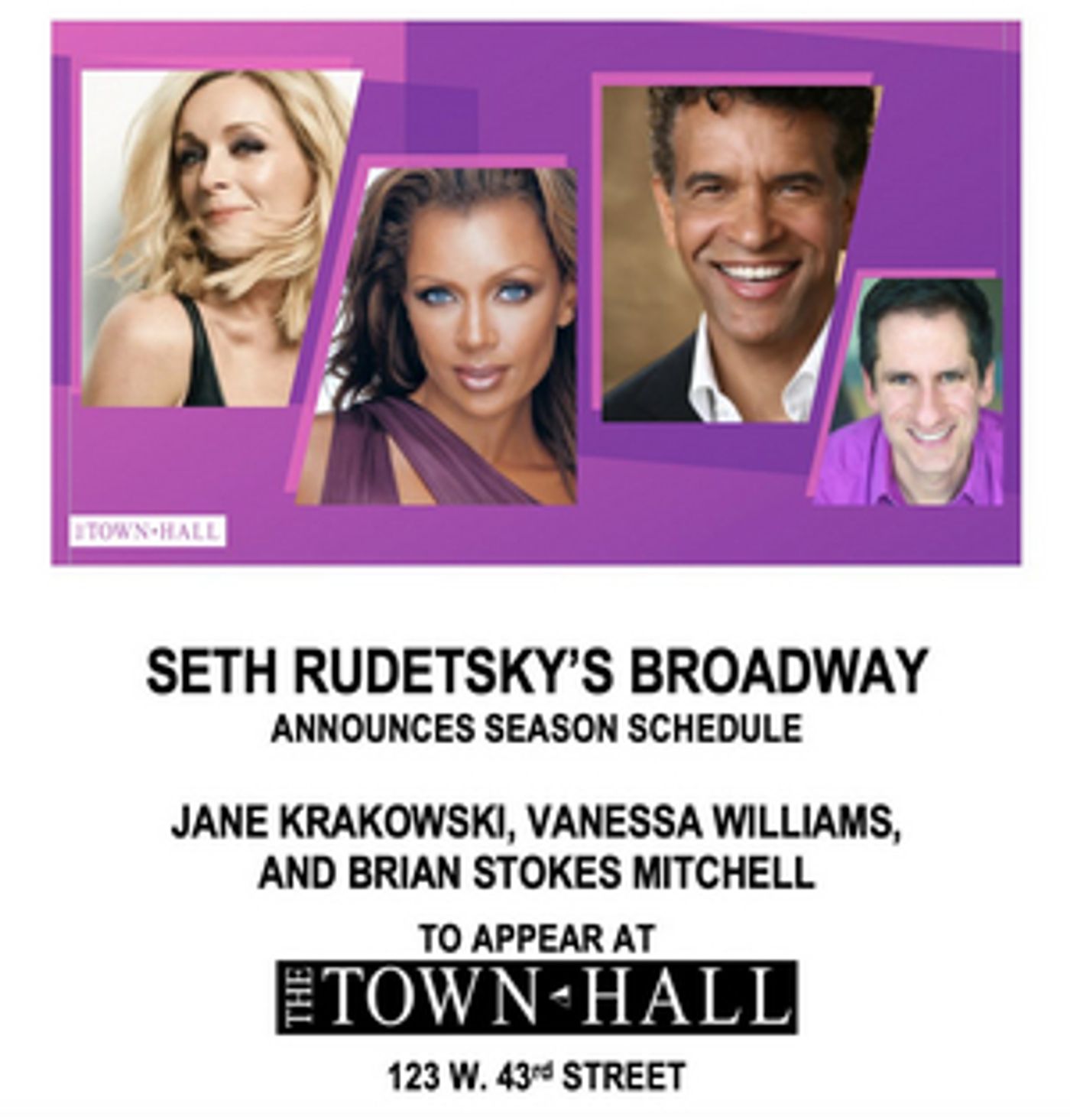 Town Hall Sets Jane Krakowski, Vanessa Williams & Brian Stokes Mitchell Concerts with Seth Rudetsky Town Hall Sets Jane Krakowski, Vanessa Williams & Brian Stokes Mitchell Concerts with Seth Rudetsky Image