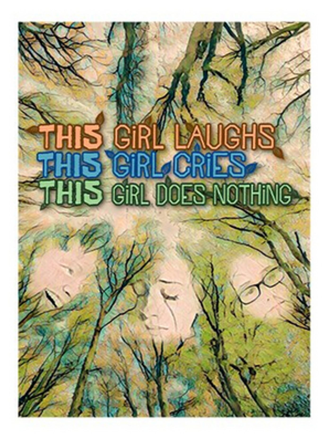 Tickets On Sale Now for Beck Center for the Arts' THIS GIRL LAUGHS, THIS GIRL CRIES, THIS GIRL DOES NOTHING Tickets On Sale Now for Beck Center for the Arts' THIS GIRL LAUGHS, THIS GIRL CRIES, THIS GIRL DOES NOTHING Image