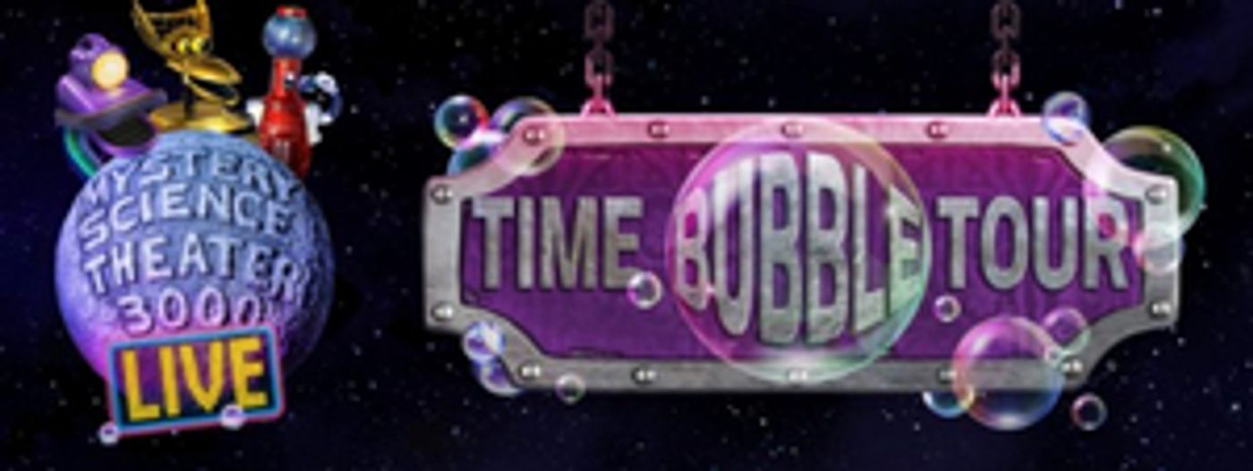 MYSTERY SCIENCE THEATER 3000 LIVE Announces Second Wave of National Tour Stops MYSTERY SCIENCE THEATER 3000 LIVE Announces Second Wave of National Tour Stops Image