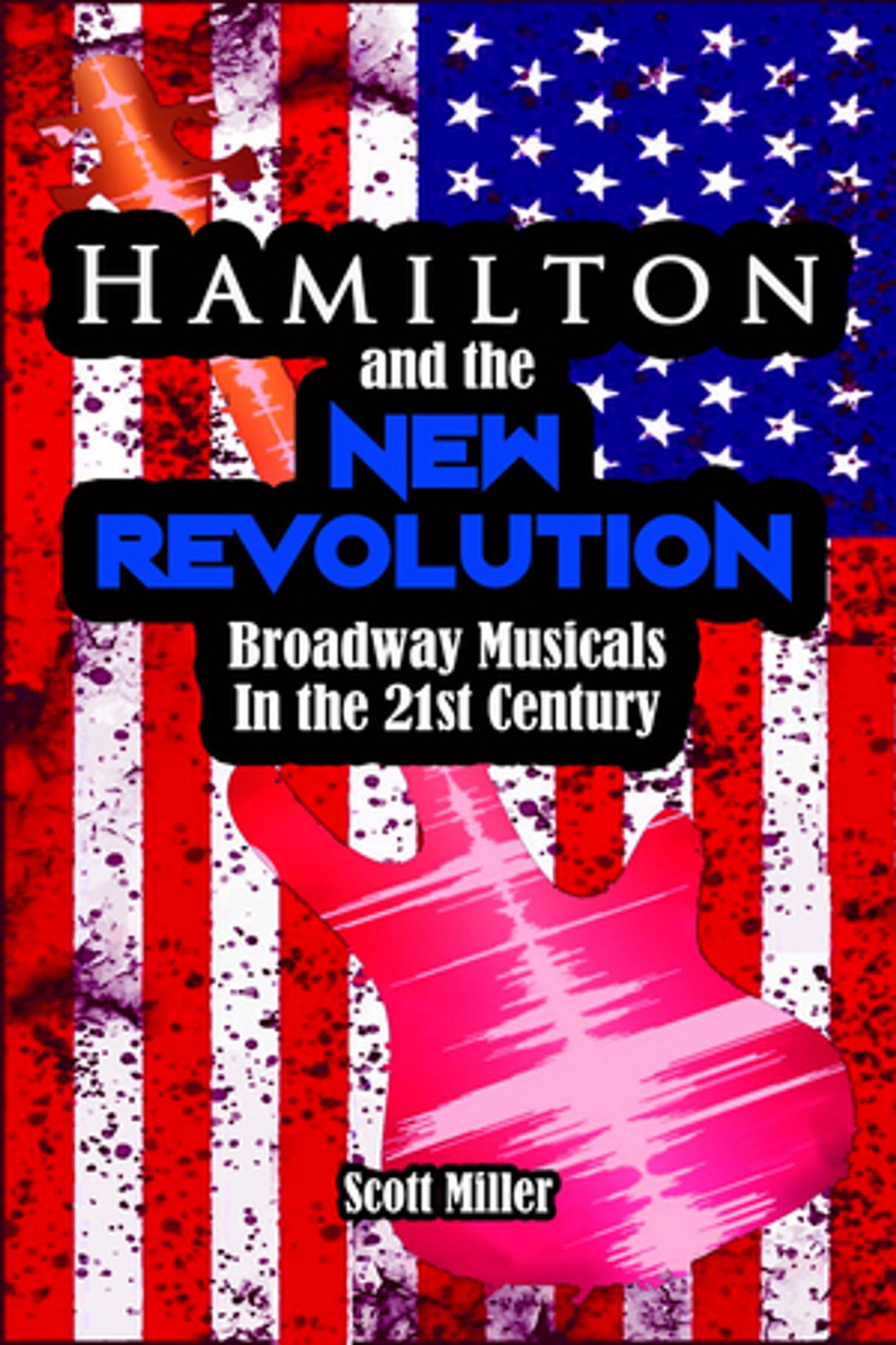 New Line Artistic Director Scott Miller Will Release a New Book on 21st Century Musicals  Image