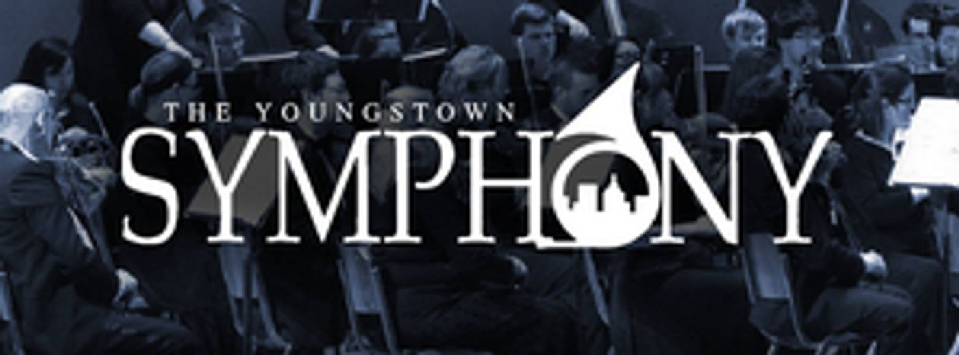Youngstown Symphony Orchestra Announces 2021-22 Season Youngstown Symphony Orchestra Announces 2021-22 Season Image
