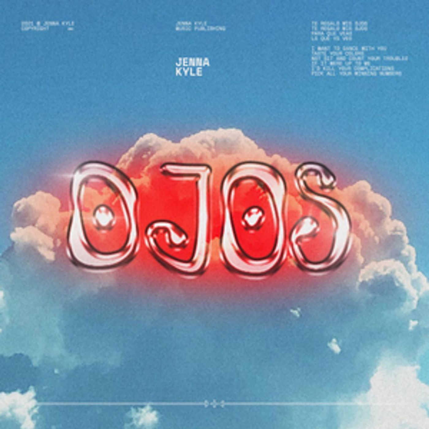 Jenna Kyle Shares Title Track 'Ojos' From Her Debut EP Jenna Kyle Shares Title Track 'Ojos' From Her Debut EP Image