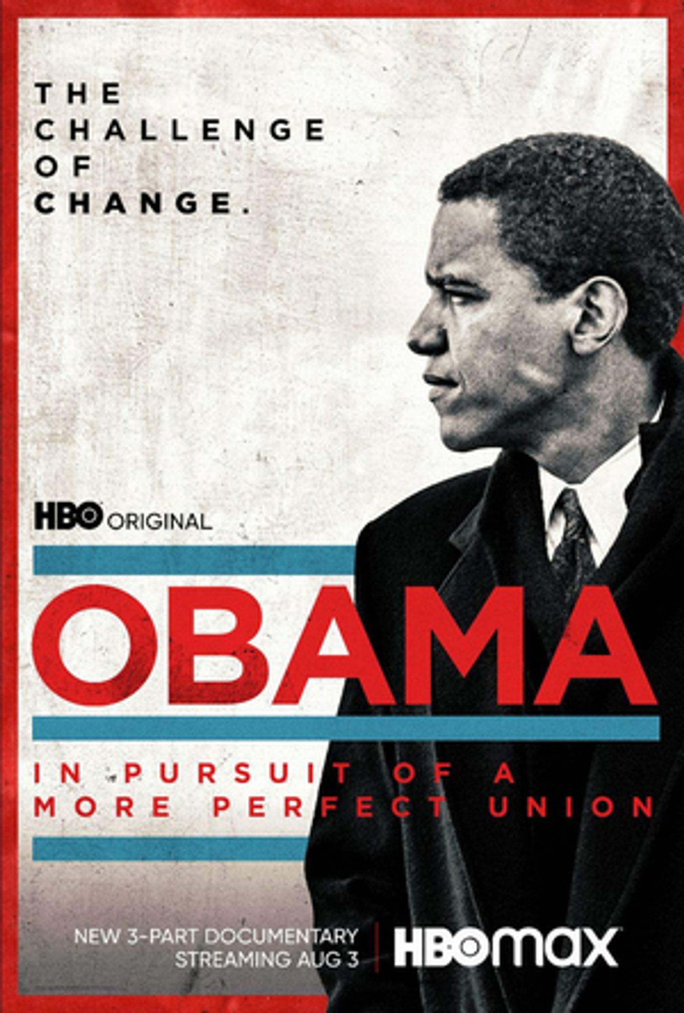 Three-Part Documentary OBAMA: IN PURSUIT OF A MORE PERFECT UNION Debuts August 3  Image