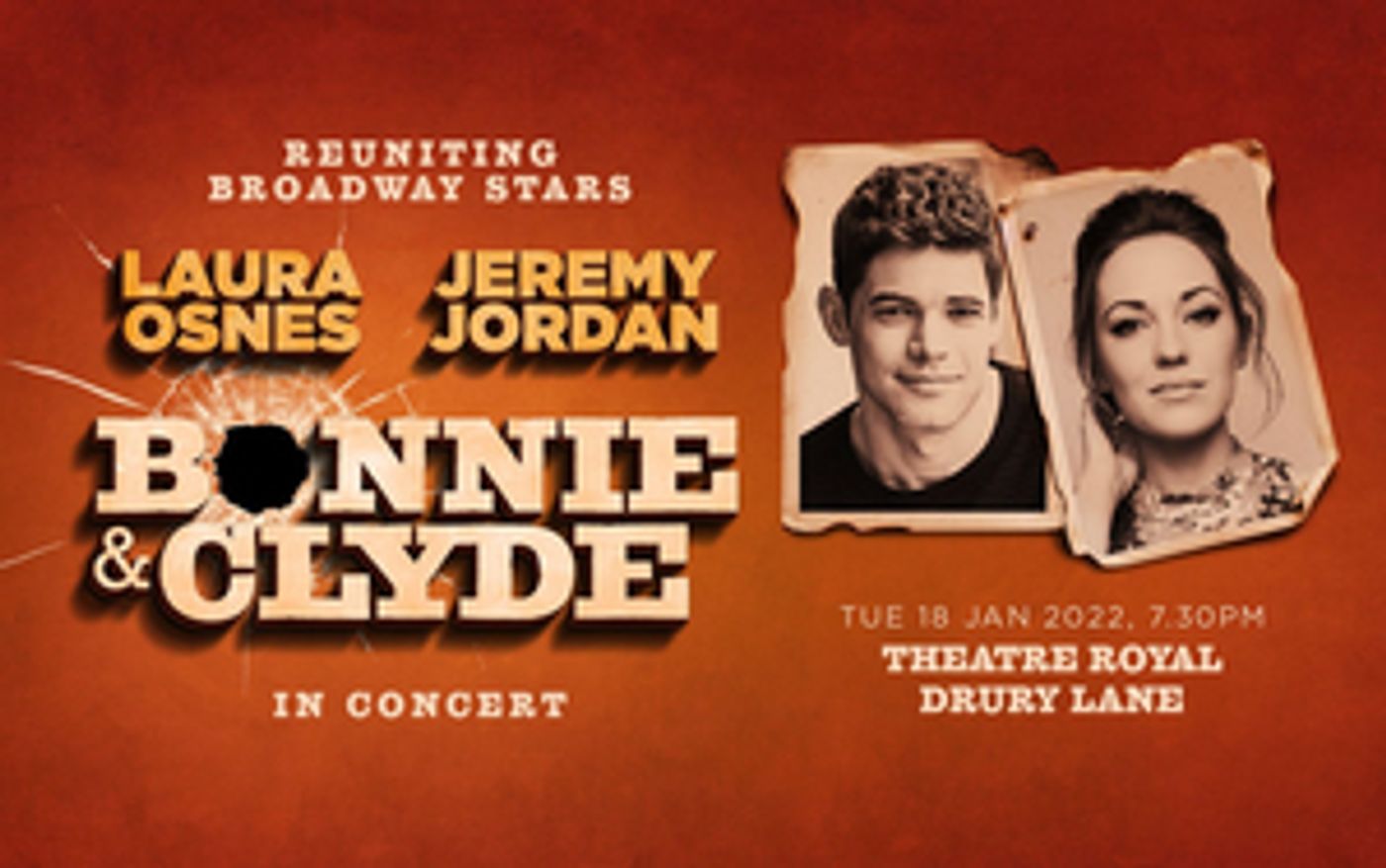 Laura Osnes and Jeremy Jordan Will Reunite For BONNIE AND CLYDE IN CONCERT at Theatre Royal Drury Lane Laura Osnes and Jeremy Jordan Will Reunite For BONNIE AND CLYDE IN CONCERT at Theatre Royal Drury Lane Image